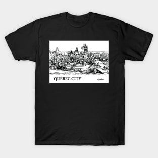 Québec City - Québec T-Shirt